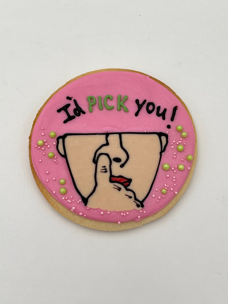 Jumbo "Pick You" Cookie